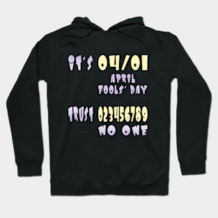 It's April Fools' Day Hoodie